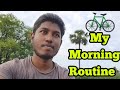 My daily Morning Routine | morning routines | Sathish Annamalai
