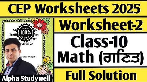 Class 10 math cep worksheet-2 full solution 