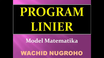 Video Pembelajaran Matematika : Program Linier (Model Matematika) #1