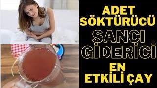 ADET DÜZENSİZLİĞİ - SÖKTÜRÜCÜ ve Sancı Giderici Müthiş Çay Tarifi