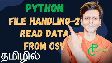 Python file handling in Tamil  part 2 How to Read Data from a CSV File in Python  CSV reader #python