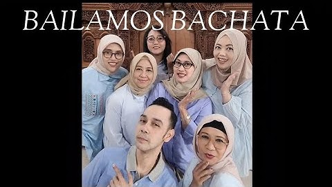 BAILAMOS BACHATA - line dance demo by The Ladies class