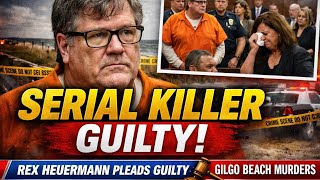 Gilgo Beach Killer BREAKING: RexHeuermann Pleads Guilty to 7 Murders inChilling Courtroom Confession