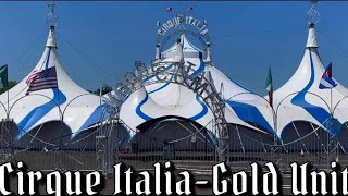 Cirque Italia-Gold Unit