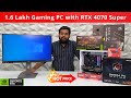 1.6 Lakh Rs Best Gaming &amp; Editing Pc build with RTX 4070 Super in Mumbai  #pcbuildindia