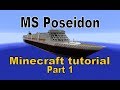 MS Poseidon Minecraft Tutorial Part 1