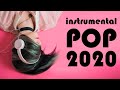 Instrumental pop songs 2020  study music 2 hours