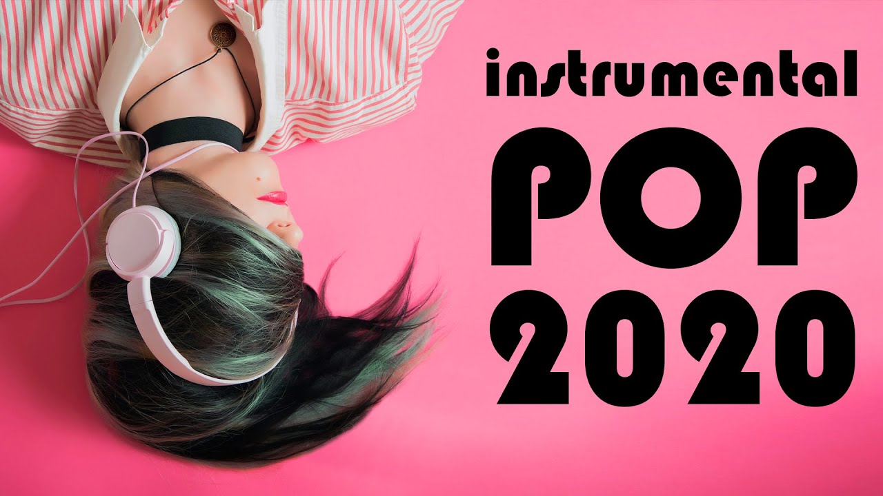 ⁣Instrumental Pop Songs 2020 | Study Music (2 Hours)