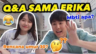 KETEMU LAGI! Q&A BARENG ERIKA! MBTI BERDUA APA YA?? COCOK GAK?