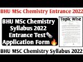 BHU MSc Chemistry syllabus 2022  BHU MSc Chemistry entrance test 2022 BHU MSc application form 2022