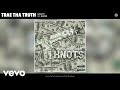 Trae Tha Truth - Knots (Official Audio) ft. Quavo