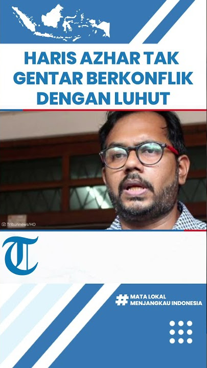 Haris Azhar tak Gentar Berkonflik dengan Luhut Binsar Pandjaitan