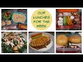 Our Lunches for the week | Easy Ideas for Anyone