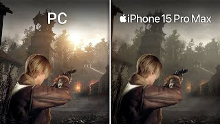 Resident Evil 4 Remake iPhone 15 Pro Max vs PC Comparison