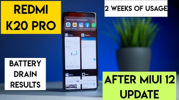 Miui 12 Redmi k20 pro battery backup after 2 weeks of usage
