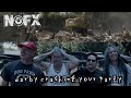 Nofx  darby crashing your party official