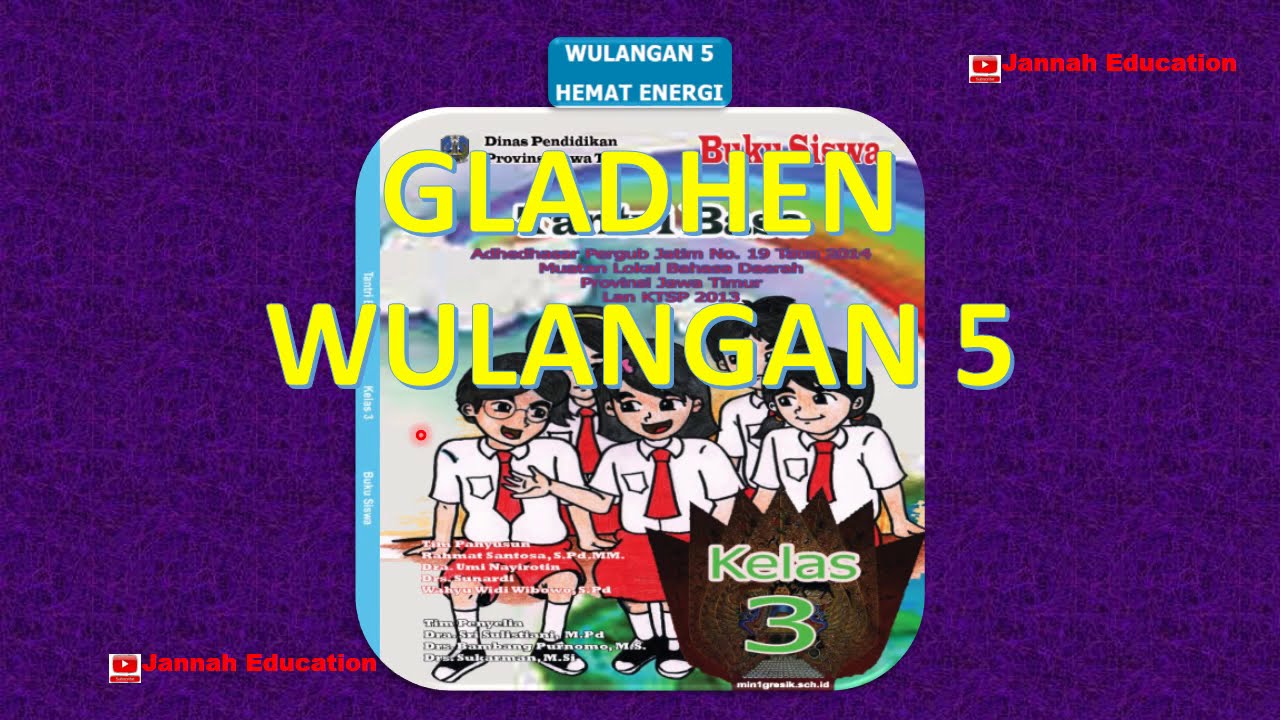 Tantri Basa Jawa Kelas 3 Gladhen Wulangan 5 Kaca 104 109 Youtube