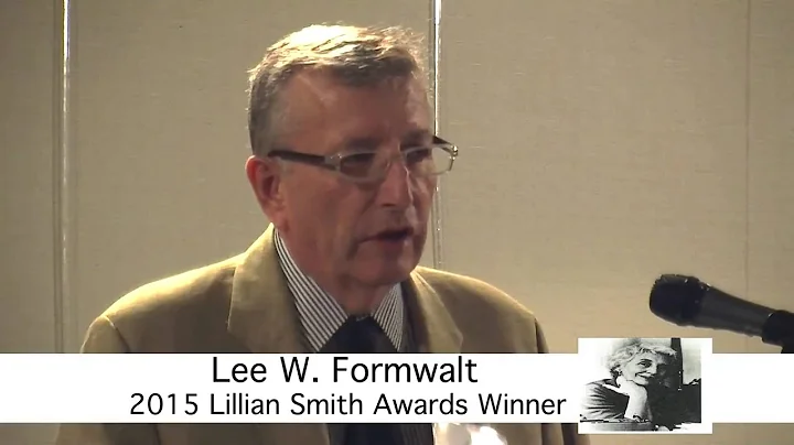 Lee Formwalt Receives Lillian Smith Book Award for...