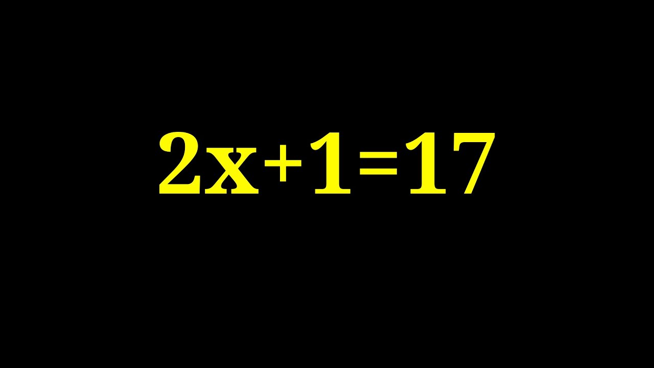 Solve 2x 1 17 YouTube Solve 2x 1 17 YouTube