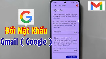 Cách Đổi Mật Khẩu Gmail Trên Điện Thoại – Đổi Mật Khẩu Google Mới Nhất 2025