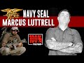 Lone Survivor Marcus Luttrell | 100% Tilted : EP07