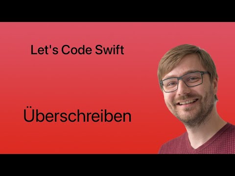 Let's Code Swift | Lesson #68 | Überschreiben von Eigenschaften und Funktionen in einer Subklasse