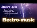 Electroboat by ezepar  electro music  copyrights free  progressive music  rythmic music