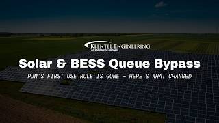 PJM First Use Rule Explained: How Solar & BESS Projects Skip the Interconnection Queue