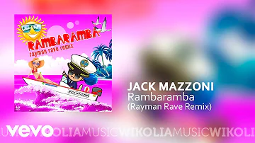 Jack Mazzoni - Rambaramba (Rayman Rave Remix)