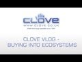 Clove Vlog #48 - Buying into Ecosystems