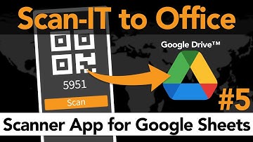 Using Scan-IT to Office, the (Barcode/QR Code) #ScannerApp Made for #GoogleSheets