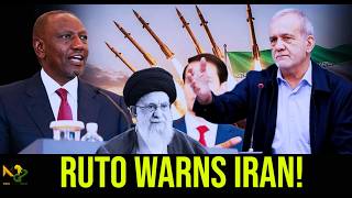 Ruto Sends Stern Warning to Iran – Kenya Fears Impact as Middle East Conflict Expands