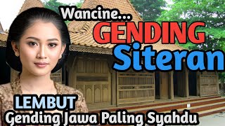 WANCINE GENDING SITERAN - GENDING JAWA PALING SYAHDU 2025 - LEMBUT EMPUK- UYON2 DUET PALING TOP