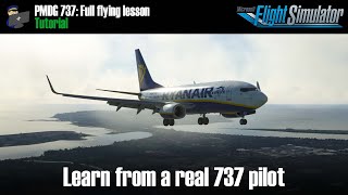 MSFS | TUTORIAL: PMDG Boeing 737 with a Real World Pilot | Full Flight Lesson | Stansted to Dublin