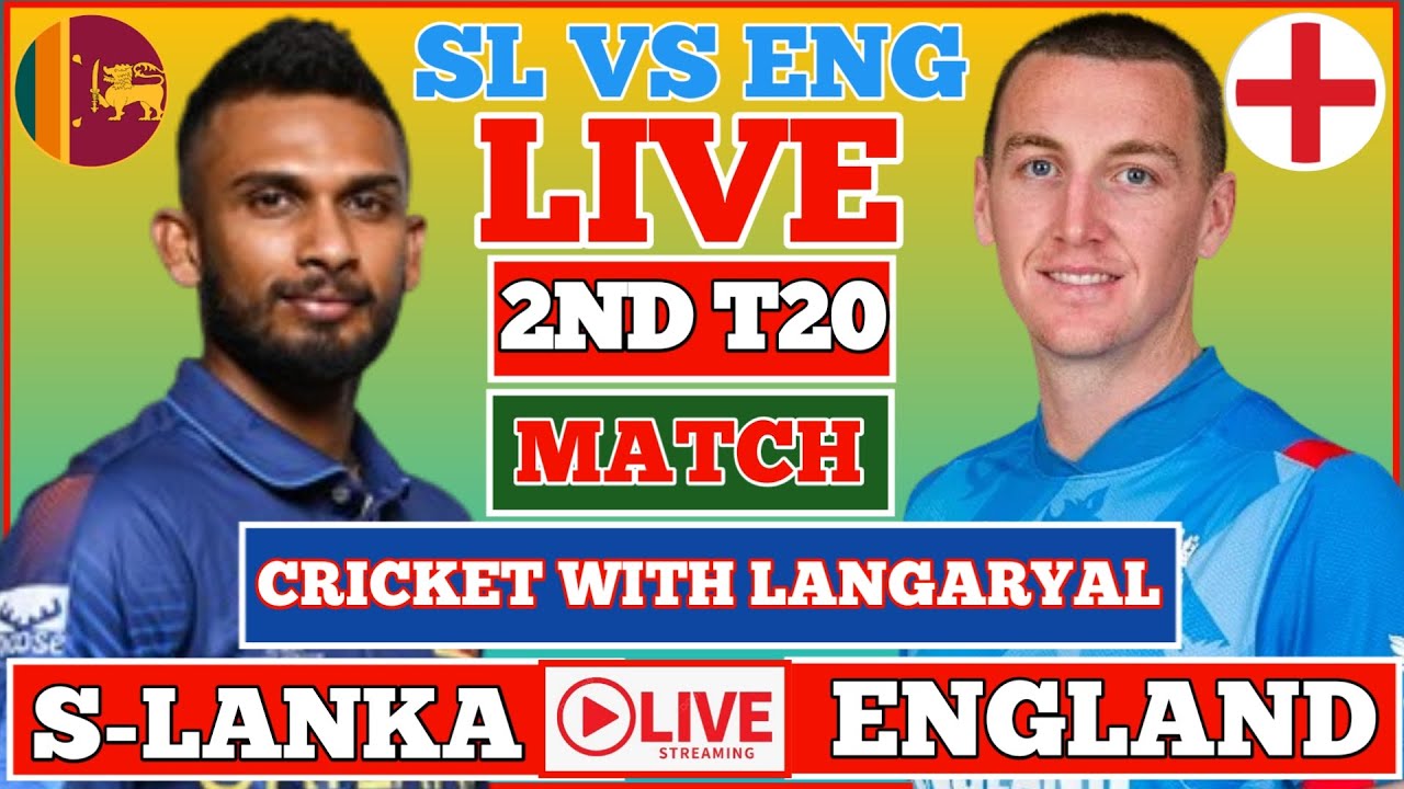 SRI LANKA vs ENGLAND 2nd T20 | Live Cricket Match Today | ENG vs SL 2nd T20 Live | Score-Commentary