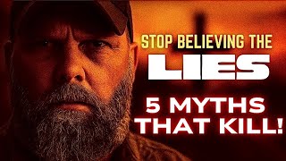 5 Survival Myths That Will Get You KILLED!