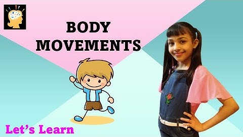BODY MOVEMENTS | CLASS 6 | SCIENCE NCERT | CHAPTER 8