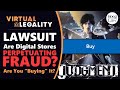 Are ALL Digital Stores Engaged in Fraud? (Are You "Buying" It?) (VL453)