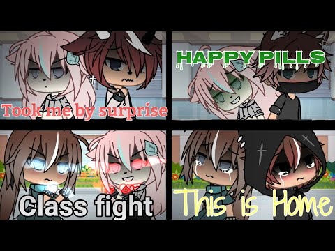 Took me by surprise, Happy Pills, Class Fight, This Is Home (GLMV)