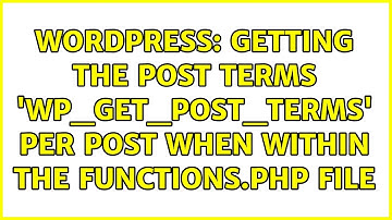 Wordpress: Getting the post terms 
