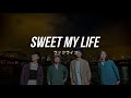 Luck Life - sweet my life (sub espa&ntilde;ol)