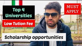 MUST APPLY | Top 4 affordable Universities | Scholarships in Italy 2022-23