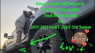 How to install AMP Research 7541301A BedStep2 Truck Bed Side Step 20172021 Ford F250/F350 Tremor