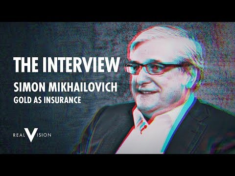 gold-as-insurance-(w/-simon-mikhailovich)-|-interview-|-real-vision™