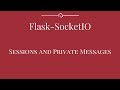 Flask-SocketIO Session IDs and Private Messages