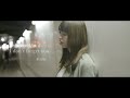 I don&#39;t forget you / suzu 【Music Video】