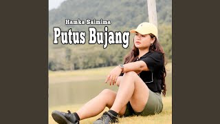 Download lagu Putus Bujang