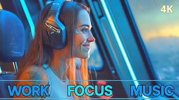 Chillout Music for work - Motivation and Unlock Your Flow State with High Quality Music