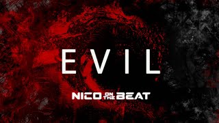 Hard Trap Beat Dark Hip Hop Instrumental - "Evil" (Prod. Nico on the Beat)