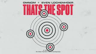 OMNOM & Sven Lochenhoer - Shake That, Move That (with Sophiegrophy)